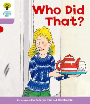 Oxford Reading Tree: Level 1+: More Patterned Stories: Who Did That