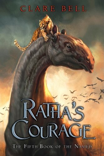 Ratha's Courage (The Named, Book 5) by Clare Bell