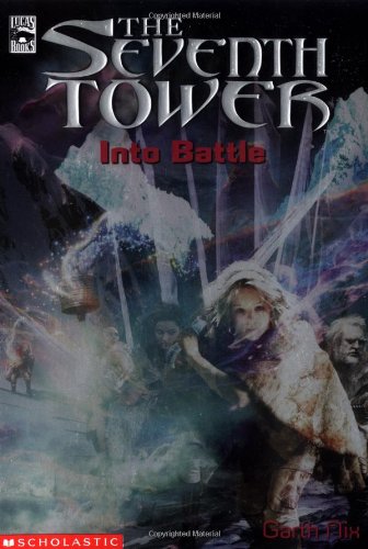The Seventh Tower #5: Into Battle by Garth Nix
