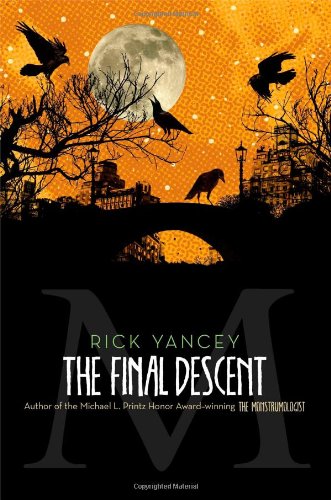 The Final Descent by Rick Yancey