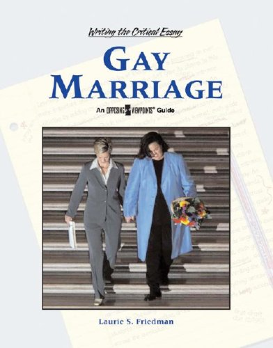 Gay Marriage by Lauri S. Friedman  (Editor)