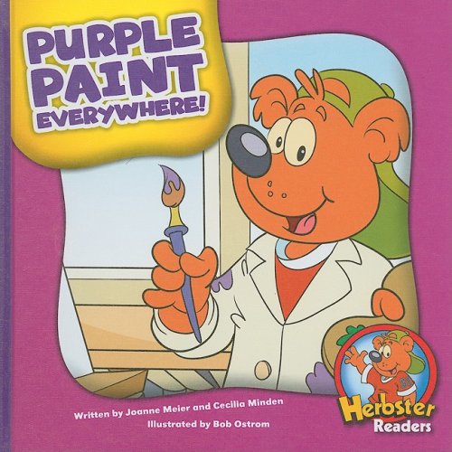 Purple Paint Everywhere! (Herbster Readers) by Joanne Meier