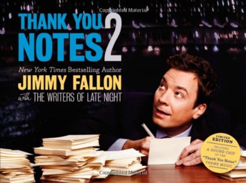 Thank You Notes 2 by Jimmy Fallon