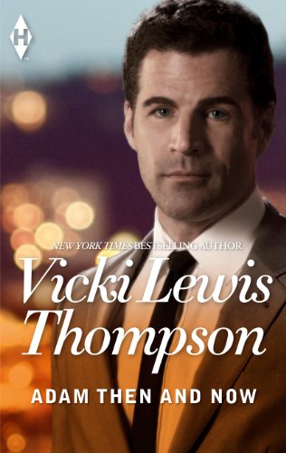Adam Then and Now by Vicki Lewis Thompson