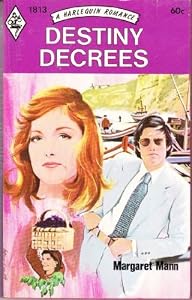 Destiny Decrees by Margaret Mann