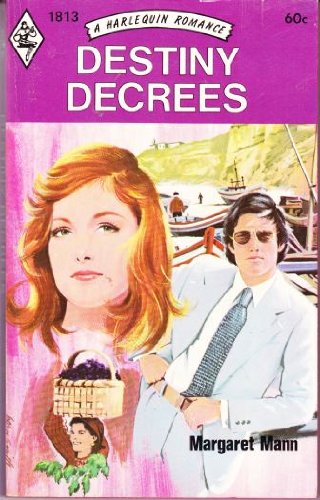 Destiny Decrees by Margaret Mann