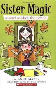 Mabel Makes The Grade (Sister Magic)