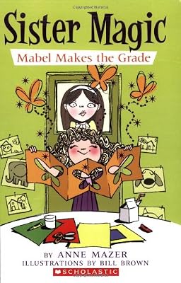 Mabel Makes The Grade (Sister Magic)