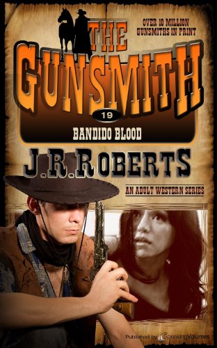 Bandido Blood by J  R Roberts