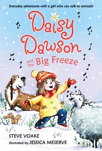 Daisy Dawson and the Big Freeze by Steve Voake