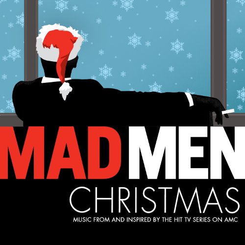 Mad Men Christmas: Music From And Inspired By The Hit AMC TV Series