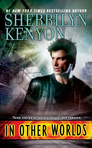 In Other Worlds (A League Novel) by Sherrilyn Kenyon