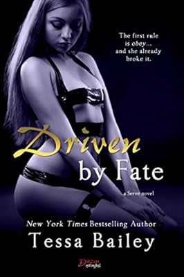 Driven By Fate (Entangled Brazen) (Serve)