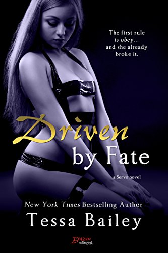 Driven By Fate (Entangled Brazen) (Serve) by Tessa Bailey