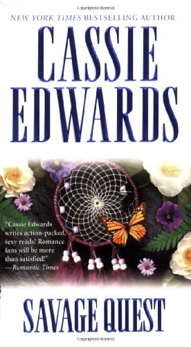 Savage Quest (Savage (Leisure Paperback)) by Cassie Edwards