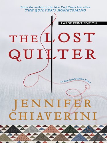 The Lost Quilter by Jennifer Chiaverini