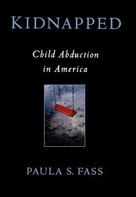 Kidnapped: Child Abduction in America