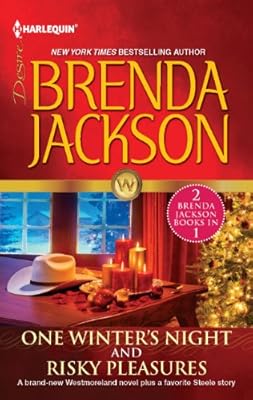 One Winter's Night & Risky Pleasures (The Westmorelands)