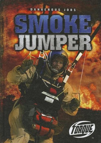 Smoke Jumper by Nick Gordon