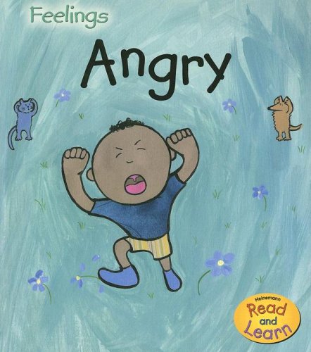 Angry (Feelings) by Sarah Medina