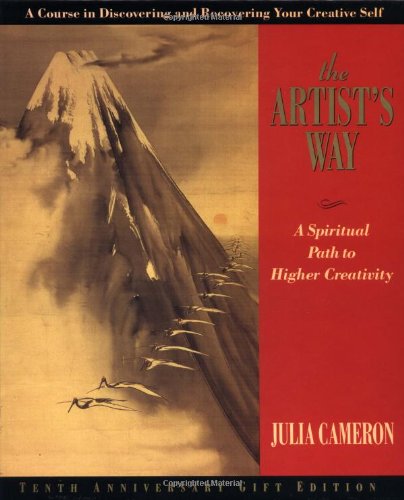 The Artist's Way by Julia Cameron