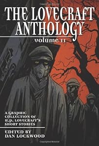 The Lovecraft Anthology: Volume 2 by H. P. Lovecraft