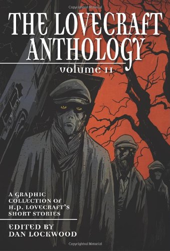 The Lovecraft Anthology: Volume 2 by H. P. Lovecraft