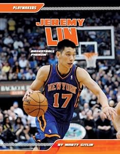Jeremy Lin: Basketball Phenom