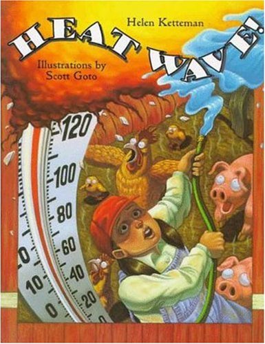 Heat Wave by Helen Ketteman