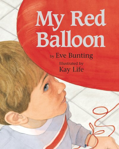 My Red Balloon by Eve Bunting