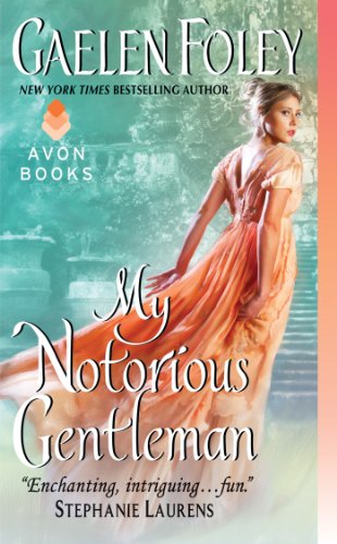 My Notorious Gentleman by Gaelen Foley