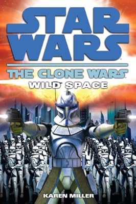 Wild Space: Star Wars (The Clone Wars)