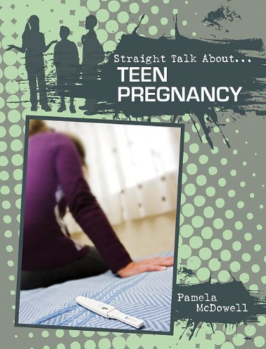 Teen Pregnancy by Pamela McDowell
