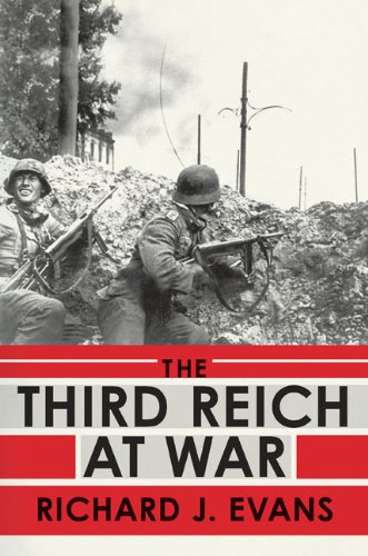 The Third Reich at War by Richard J. Evans
