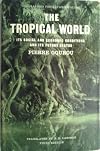 Tropical World (Geographies for Advanced Study)