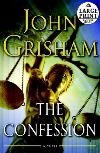 The Confession: A Novel by John Grisham