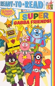Super Gabba Friends!