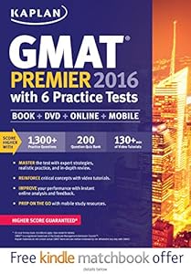 Kaplan GMAT Premier 2016 with 6 Practice Tests: Book + Online + DVD + Mobile