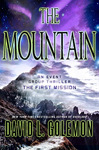The Mountain: An Event Group Thriller by David L. Golemon