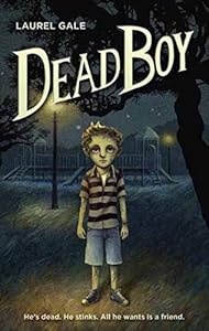 Dead Boy by Laurel Gale