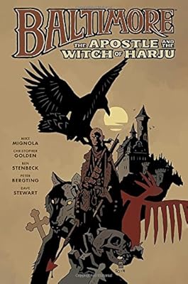 Baltimore Volume 5: The Apostle and the Witch or Harju