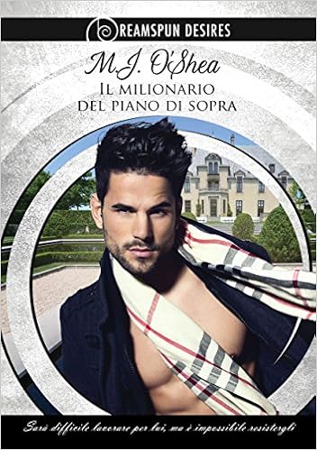 M.J. O'Shea - Il milionario del piano di sopra (2016)