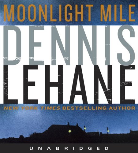 Moonlight Mile CD by Dennis Lehane