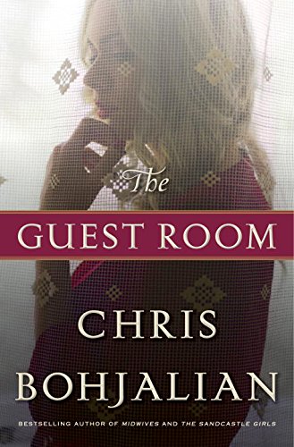 The Guest Room: A Novel by Chris Bohjalian