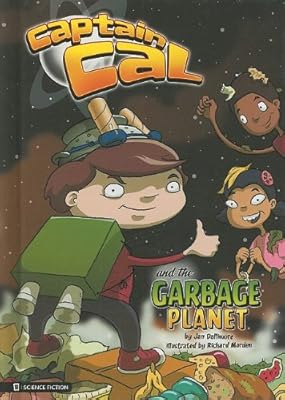 Captain Cal and the Garbage Planet