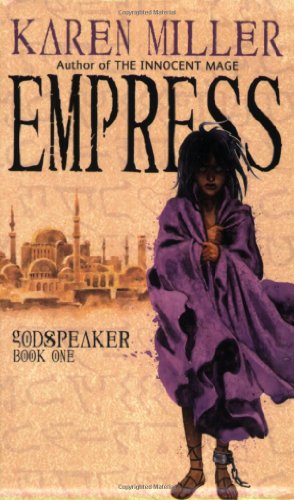 Empress (Godspeaker, Book 1) by Karen Miller