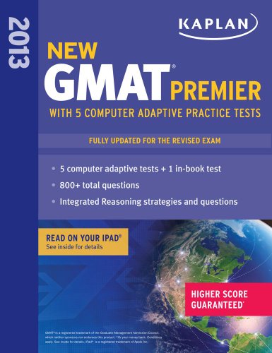 Kaplan New GMAT Premier 2013 with 5 Online Practice Tests (Kaplan Gmat Premier Live) by Kaplan