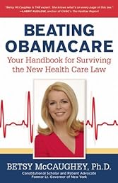 Beating Obamacare: Your Handbook for the New Healthcare Law