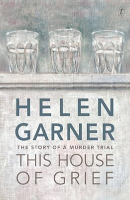 This House of Grief: The Story of a Murder Trial