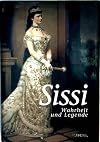 Sissi Wahrheit und Legende, Mixing 1998, 448 Seiten, Bilder